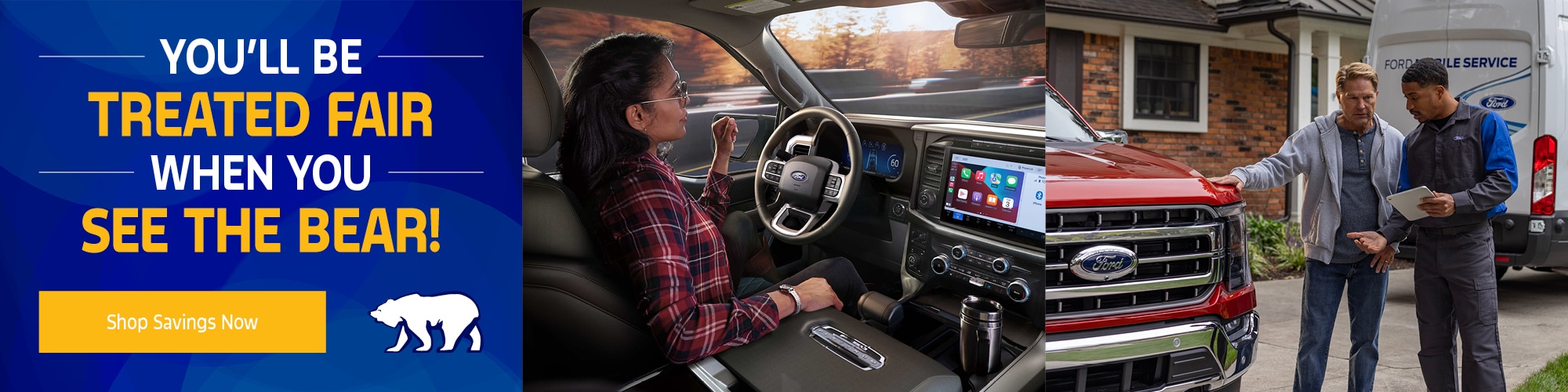You'll be treated fair when you see the bear — shop savings now at Huntley Ford.